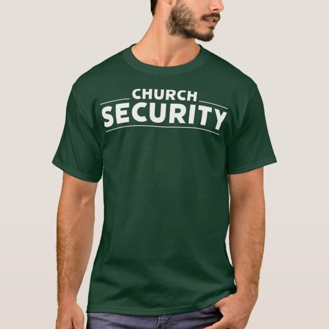 Church Security T-Shirt (Front)