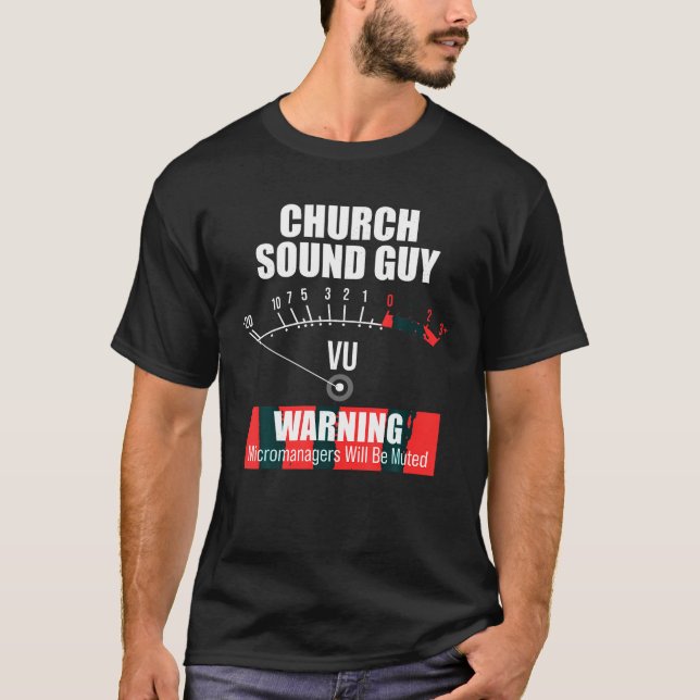 Church Sound Guy Muted Audio Tech Engineer T Shirt (Front)