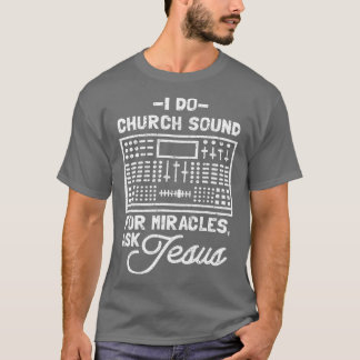 Church Sound Guy T-Shirt