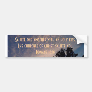 Churches of Christ salute you Bumper Sticker