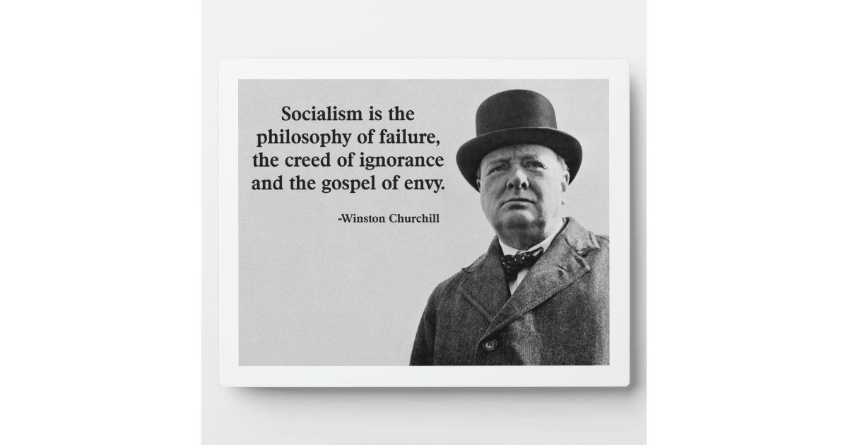Churchill Anti-Socialism Quote Plaque | Zazzle.com
