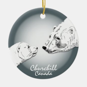 Churchill Canada Ornament Polar Bear Keepsake by artist_kim_hunter at Zazzle