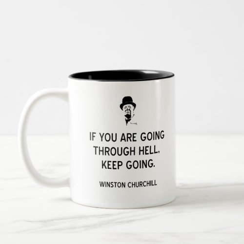 Churchill Keep Going Through Hell_BK Two_Tone Coffee Mug