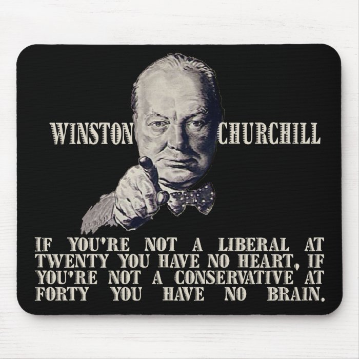 Churchill on Conservatives and Liberals Mousepads