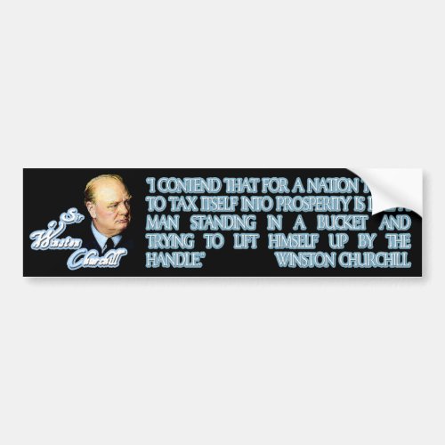 Churchill on Taxation Bumper Sticker