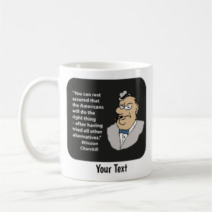  Churchill Quote Coffee Mug
