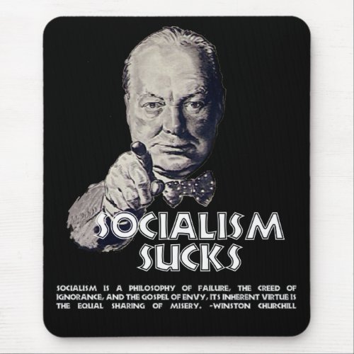Churchill Quote  Socialism Sucks Mouse Pad