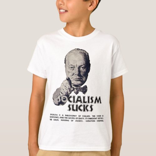 Churchill Quote  Socialism Sucks T_Shirt