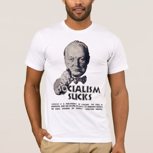 Churchill Quote  Socialism Sucks T_Shirt