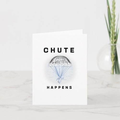 Chute Happens _ A Parachute Design Card