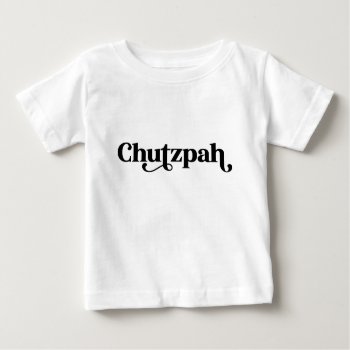 Chutzpah Judaica Yiddish T-shirt by ericar70 at Zazzle