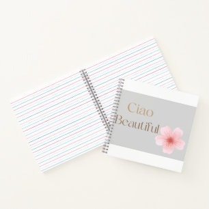 Ciao Beautiful, Elegant Floral Gift Notebook