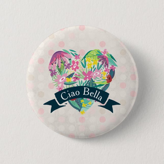 Ciao Bella Cute Floral Heart with Tropical Flowers Pinback Button (Front)
