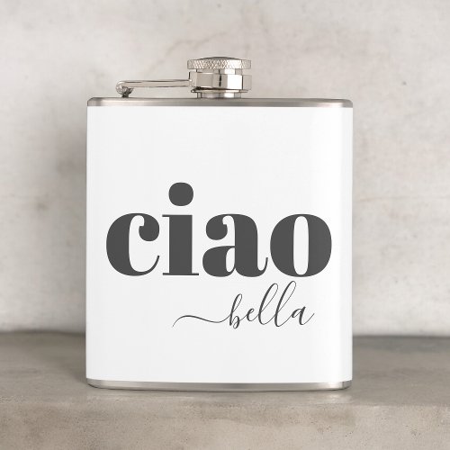 Ciao Bella Hello Beautiful Modern Typography Flask