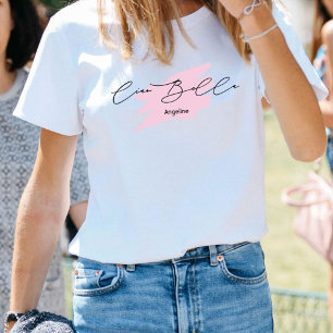 Ciao Bella Italian Brush Stroke Name  T-Shirt