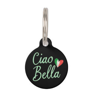 Ciao Bella Italian Flag Fun & Magical Design  Pet ID Tag