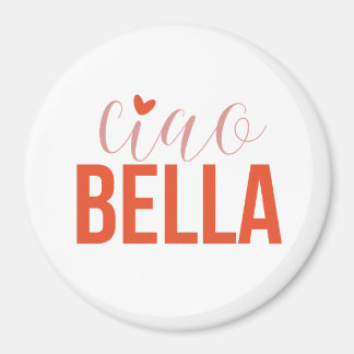 Ciao Bella Italian Style Romantic Gift Magnet