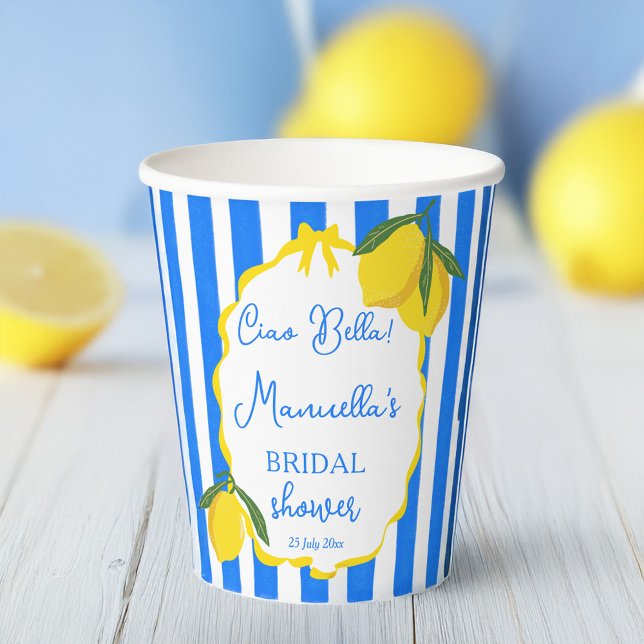 Ciao Bella lemons Italian bridal shower custom Paper Cups (Ciao Bella lemons blue stripes wavy border Italian bridal shower monogrammed Paper Cups)