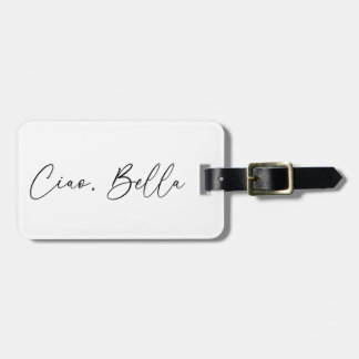 Ciao, Bella Modern Black & White Luggage Tag