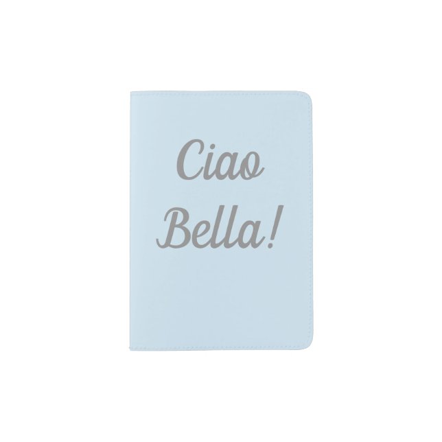 Ciao Bella Passport Holder (Front)