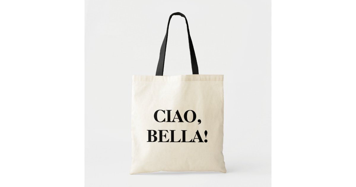 Ciao Bella Tote Bag - Bags Made in Italy 