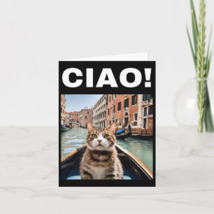 Ciao Funny Gondolier Cat On A Venetian Gondola Card