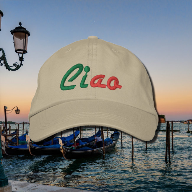 Ciao -  greeting in Italian Embroidered Baseball Cap