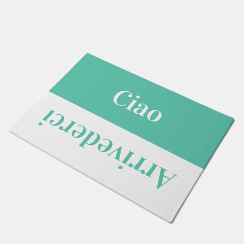 Ciao   _ greetings in Italian _ Biscay Green Doormat