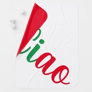 Ciao - handwritten greeting in Italian Baby Blanket