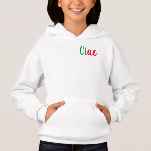 Ciao - handwritten greeting in Italian Hoodie