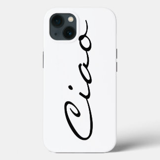 Ciao hello Italian funny hipster trendy modern Cas iPhone 13 Case