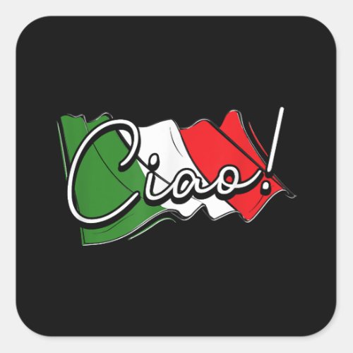 Ciao _ Italian and European Venice Scooter and La Square Sticker