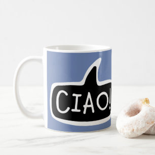 CIAO! Italian Greeting, Hello, Speech Bubble Coffee Mug