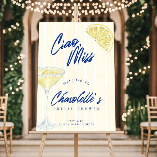 Ciao Miss Bridal Shower Welcome Sign, Hand Drawn  Foam Board