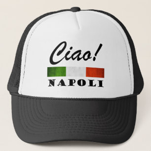 Ciao! Napoli Tricolore Italian Flag Naples Italy Trucker Hat