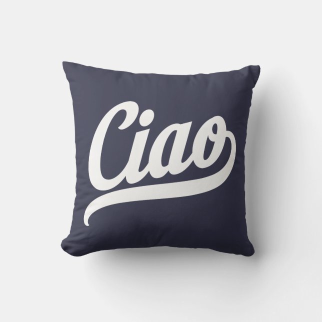 Ciao Script (White) Throw Pillow (Front)