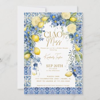 Ciao To Miss Italy Lemon Blue Tiles Bridal Shower Invitation by rusticwedding at Zazzle