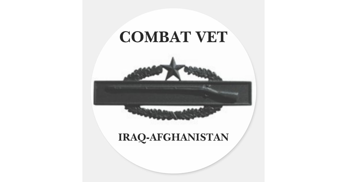 CIB2SUBD3, COMBAT VET, IRAQ-AFGHANISTAN CLASSIC ROUND STICKER | Zazzle
