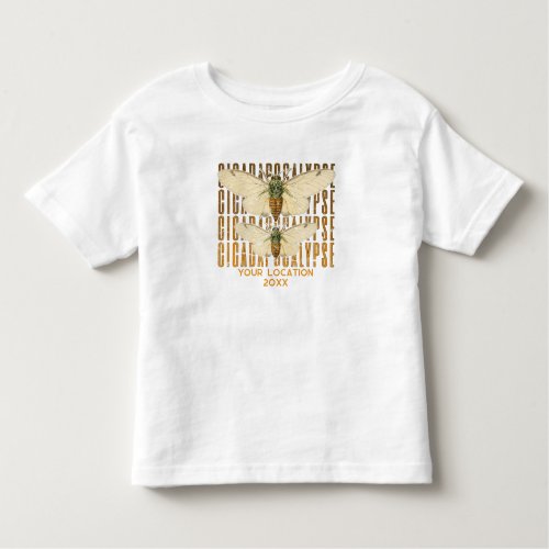Cicada Cicadapocalypse 2024 Custom Location Toddler T_shirt