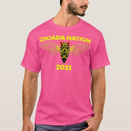 Cicada Nation 2021 Brood X Swarm 17 Year Locust T_Shirt