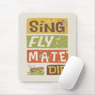 Cicada Sing Fly Mate Die Mouse Pad