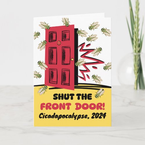 Cicadapocalypse Shut the Front Door Cicadas Card