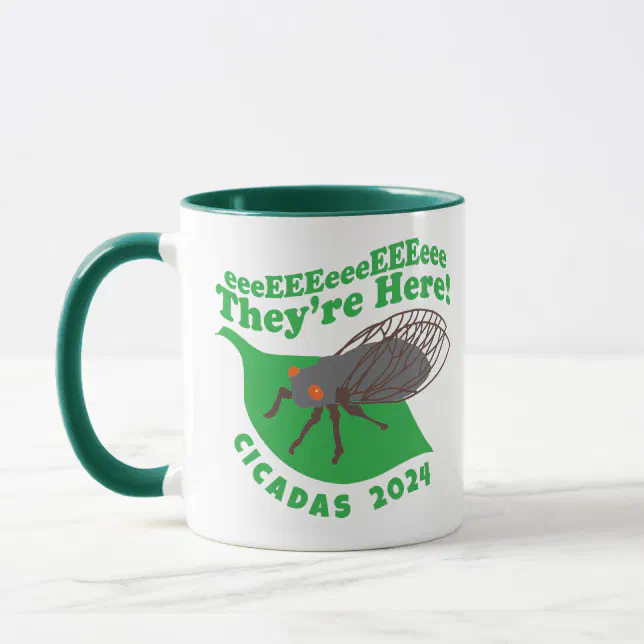 Cicadas 2024 They're Here Mug Zazzle