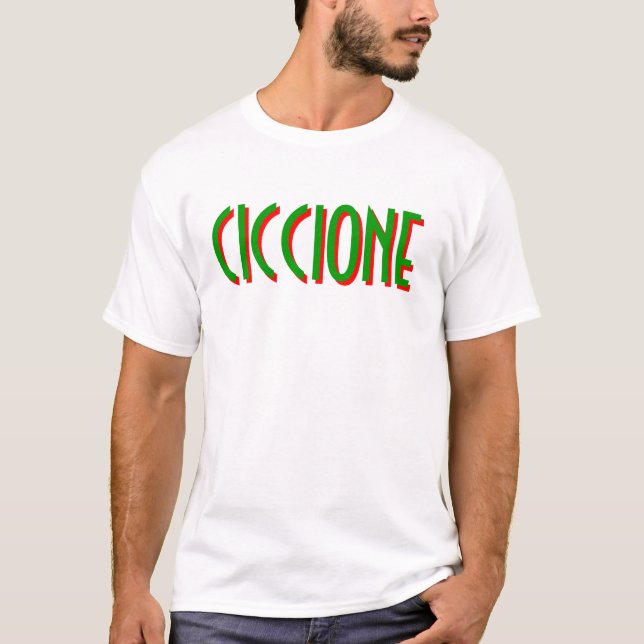 CICCIONE T-Shirt (Front)