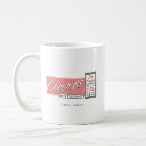 Ciceros Italian Restaurant in La Mirada vintage Coffee Mug