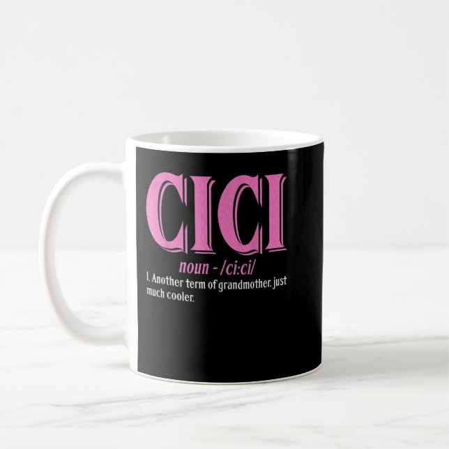 Cici Definition - Grandma Day Coffee Mug (Left)