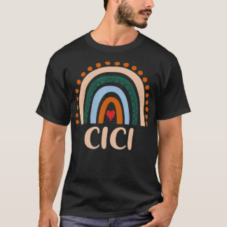 Cici Rainbow Grandma Cute Mothers Day Funny Cici  T-Shirt