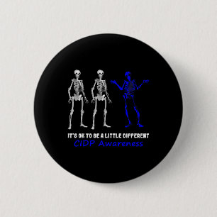 Cidp Awareness Its Ok To Be A Little Different Sup Button