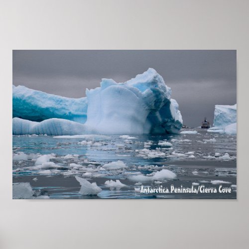 Cierva Cove Peninsula Antarctica Poster