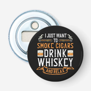 Cigar and Whiskey Quote bottle opener